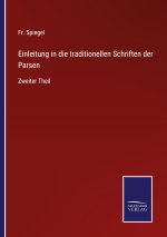 Einleitung in die traditionellen Schriften der Parsen