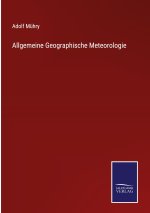 Allgemeine Geographische Meteorologie