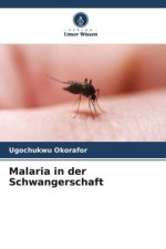 Malaria in der Schwangerschaft