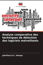 Analyse comparative des techniques de détection des logiciels malveillants
