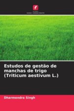 Estudos de gest?o de manchas de trigo (Triticum aestivum L.)