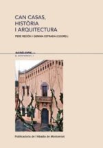 Can Casas, hist?ria i arquitectura
