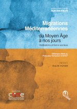 migrations mEditerranEennes du moyen-Age A nos jours institutions et liens sociaux (arabe - franCais