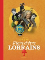 FIERS D'ÊTRE LORRAINS
