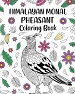 Himalayan Monal Pheasant Coloring Book