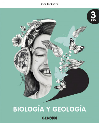 Biología y Geología 3º ESO. Libro alumno. GENiOX (Ed.Valencia)