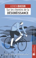 Sur les chemins de la désobéissance
