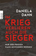 Im Krieg verlieren auch die Sieger