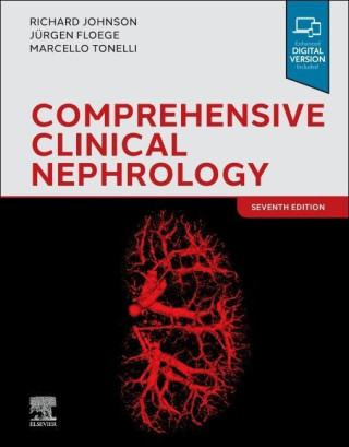 Comprehensive Clinical Nephrology (Richard J. Johnson,Jurgen Floege,Marcello Tonelli)(Kemény kötésű)