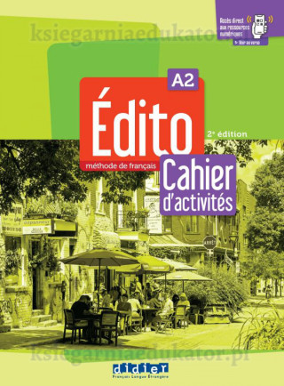 Edito A2 - Edition 2022 - Cahier + didierfle.app (Kniha)