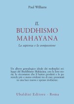 buddhismo mahayana. La sapienza e la compassione