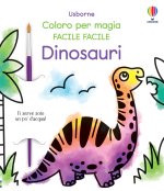 Dinosauri. Coloro per magia facile facile