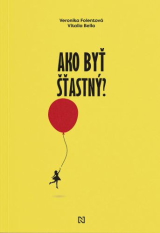 Ako byďż˝ ďż˝ďż˝astnďż˝?