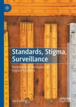 Standards, Stigma, Surveillance
