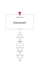 Schachmatt! Life is a Story - story.one