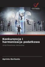 Konkurencja i harmonizacja podatkowa