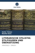 LITERARISCHE STILISTIK: STILFIGUREN UND ÜBERSETZUNG