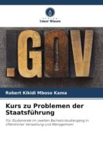 Kurs zu Problemen der Staatsführung