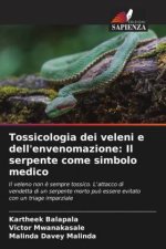 Tossicologia dei veleni e dell'envenomazione: Il serpente come simbolo medico