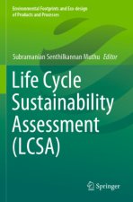 Life Cycle Sustainability Assessment (LCSA)