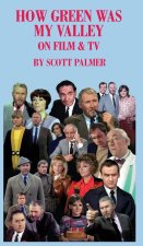 HOW GREEN WAS MY VALLEY ON FILM & TV