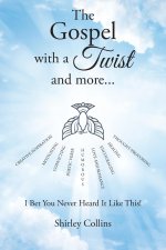 Gospel with a Twist and more...