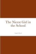 The Nicest Girl in the School