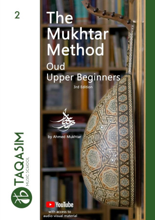 The Mukhtar Method - Oud Upper Beginner