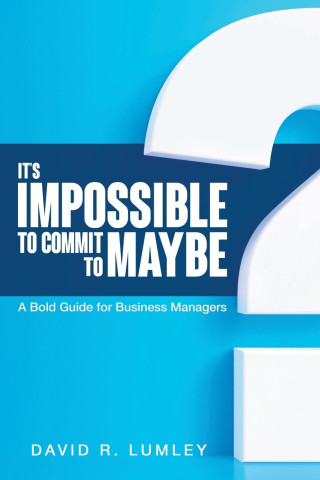 It's Impossible to Commit to Maybe
