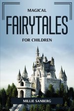 MAGICAL FAIRY TALES FOR CHILDREN