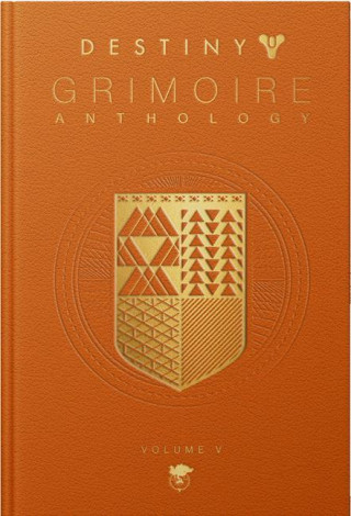 Destiny Grimoire Anthology, Volume V