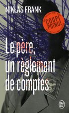 Le père, un règlement de comptes