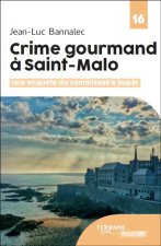 CRIME GOURMAND A SAINT MALO