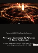 Abrégé de la doctrine de Paracelse et de ses Archidoxes