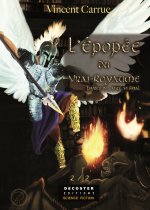 L'EPOPEE DU VRAI ROYAUME - TOME 2
