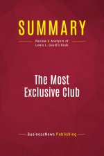 Summary: The Most Exclusive Club