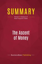 Summary: The Ascent of Money