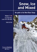 Snow, Ice and Mixed - Vol 3 - Third Edition