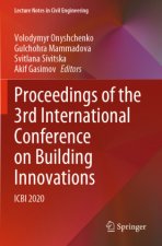 Proceedings of the 3rd International Conference on Building Innovations