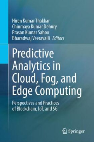 Predictive Analytics in Cloud, Fog, and Edge Computing