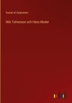 Nils Tufvesson och Hans Moder