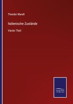 Italienische Zustände