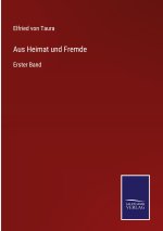 Aus Heimat und Fremde