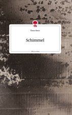 Schimmel. Life is a Story - story.one