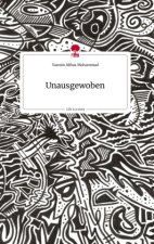 Unausgewoben. Life is a Story - story.one