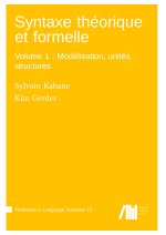 Syntaxe théorique et formelle, Volume 1: Modélisation, unités, structures