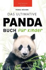 Panda Bucher Das Ultimative Panda Buch fur Kinder