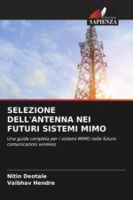 SELEZIONE DELL'ANTENNA NEI FUTURI SISTEMI MIMO