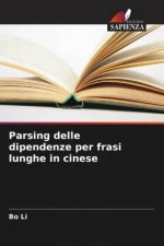 Parsing delle dipendenze per frasi lunghe in cinese
