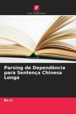 Parsing de Depend?ncia para Sentença Chinesa Longa